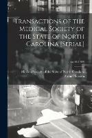 Transactions of the Medical Society of the State of North Carolina [serial]; no.86(1939)