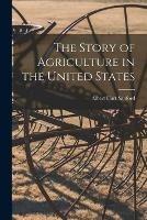 The Story of Agriculture in the United States