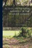 Acts of the General Assembly of the State of Florida: Passed at It's Fourth Session, 1848; 1848