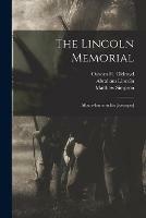 The Lincoln Memorial: Album-immortelles [excerpts]