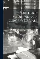 Southern Medicine and Surgery [serial]; v.113(1951)