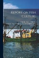 Report on Fish Culture