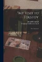 My Visit to Tolstoy: Five Discourses