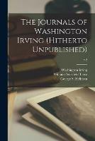 The Journals of Washington Irving (hitherto Unpublished); v.2