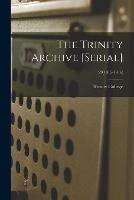 The Trinity Archive [serial]; 29(1915-1916)