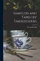 Samplers and Tapestry Embroideries