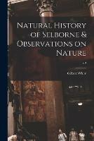 Natural History of Selborne & Observations on Nature; v.2