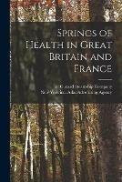 Springs of Health in Great Britain and France