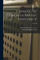 Catalog of Ouachita Baptist University; 1908/09