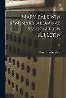 Mary Baldwin Seminary Alumnae Association Bulletin; 1921