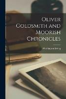 Oliver Goldsmith and Moorish Chronicles