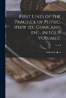 First Lines of the Practice of Physic. (New Ed., Corr. and Enl., in Four Volumes); Vol. 3