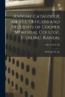 Annual Catalogue of the Officers and Students of Cooper Memorial College, Sterling, Kansas; 1901/02-1903/04