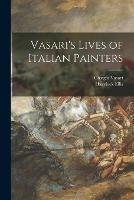 Vasari's Lives of Italian Painters