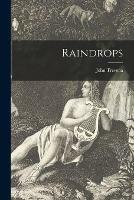 Raindrops [microform]