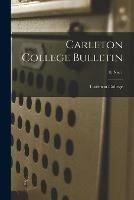 Carleton College Bulletin; 8, no. 1