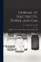 Journal of Electricity, Power, and Gas; Vol. 22 (Jan 1-Jun 15, 1909)