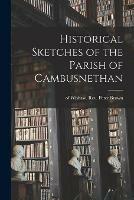 Historical Sketches of the Parish of Cambusnethan