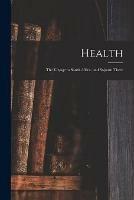 Health: the Voyage to South Africa, and Sojourn There