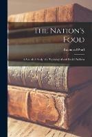 The Nation's Food: a Statistical Study of a Physiological and Social Problem