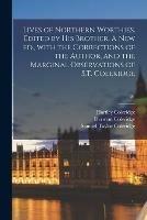 Lives of Northern Worthies. Edited by His Brother. A New Ed., With the Corrections of the Author, and the Marginal Observations of S.T. Coleridge; 01