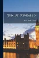 Junius Revealed