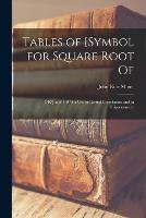 Tables of [symbol for Square Root of: 1-r(2)] and 1-r(2) for Use in Partial Correlation and in Trigonometry