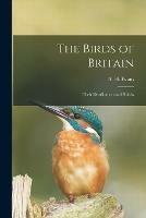 The Birds of Britain: Their Distribution and Habits