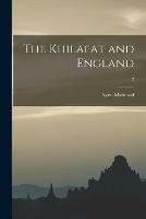 The Khilafat and England; 2