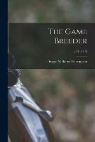 The Game Breeder; v.13 (1918)