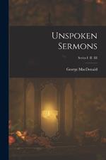 Unspoken Sermons; Series I II III