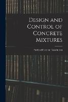 Design and Control of Concrete Mixtures