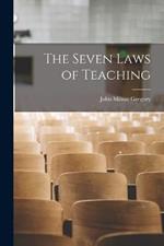 The Seven Laws of Teaching