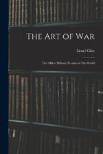 The art of War: The Oldest Military Treatise in The World