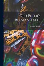 Old Peter's Russian Tales