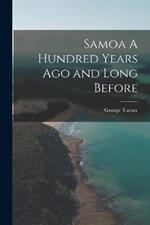 Samoa A Hundred Years Ago and Long Before