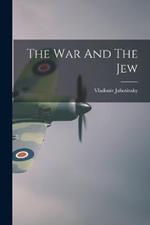 The War And The Jew