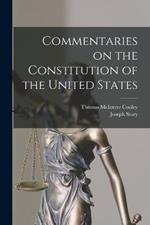 Commentaries on the Constitution of the United States