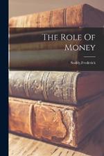 The Role Of Money