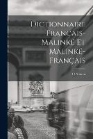 Dictionnaire Francais-Malinke Et Malinke-Francais