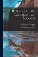 History of the Conquest of Mexico