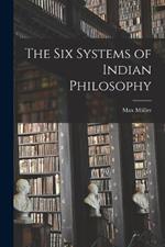 The Six Systems of Indian Philosophy