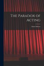 The Paradox of Acting