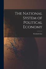 The National System of Political Economy