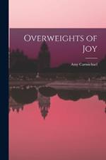 Overweights of Joy