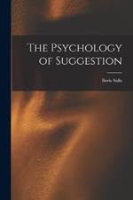 The Psychology of Suggestion