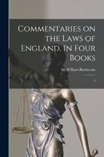 Commentaries on the Laws of England. In Four Books: 2