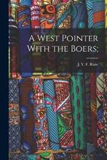 A West Pointer With the Boers;