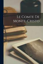 Le Comte De Monte-Cristo