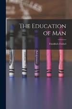 The Education of Man